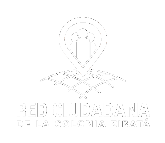 Red Ciudadana de la Colonia Zibatá, colectivo ciudadano buscando el bien común de la comunidad.